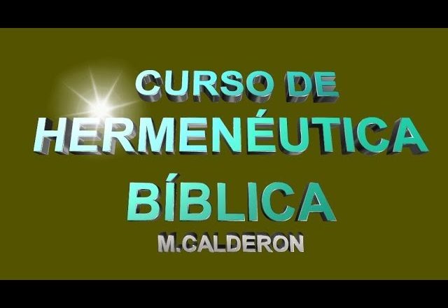HERMENEUTICA BIBLICA CLASE 1-A CULTURA Y FAMILIA