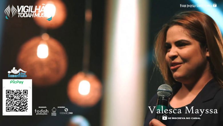 Valesca Mayssa | Vigilhão Todah Music 2020