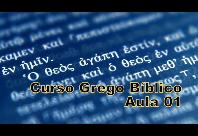 Curso Grego Bíblico – 01