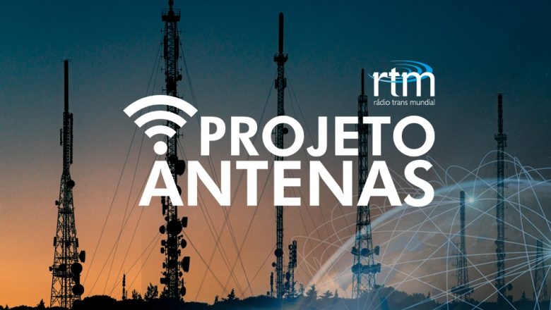 Projeto Antenas: a RTM espalhada por todo Brasil
