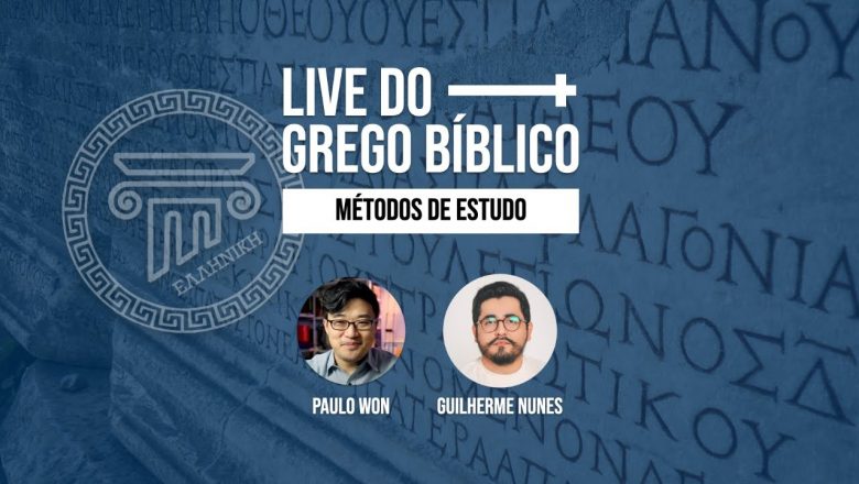 LIVE DO GREGO – Métodos de estudo | Paulo Won e Guilherme Nunes