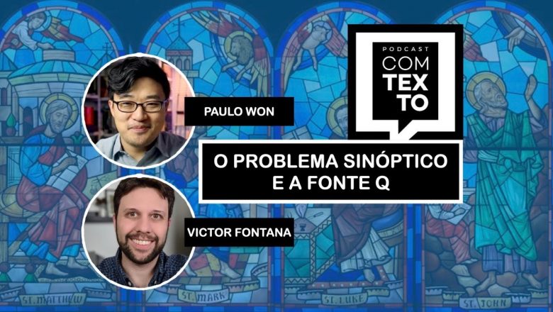 O PROBLEMA SINÓPTICO E A FONTE Q | Live Podcast Com Texto