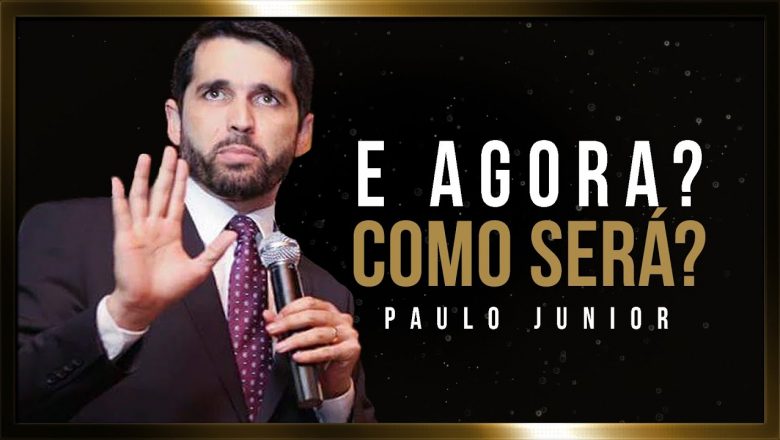 A Igreja na Pós Pandemia – Paulo Junior