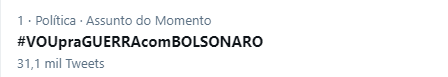 Apoiadores de Bolsonaro criam campanha e hashtag chega ao topo: “#VouPraGuerraComBolsonaro”