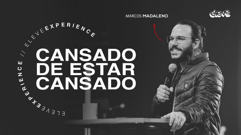 CANSADO DE ESTAR CANSADO | Marcos Madaleno