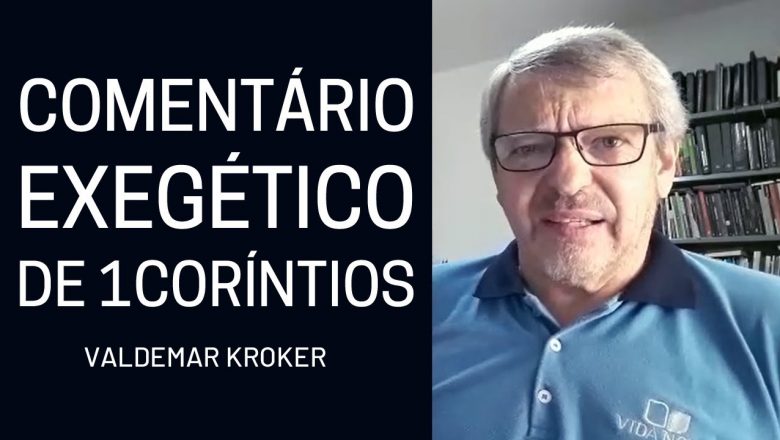 COMENTÁRIO EXEGÉTICO 1CORÍNTIOS – GORDON FEE | VALDEMAR KROKER
