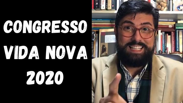 CONGRESSO DE TEOLOGIA VIDA NOVA 2020 | JONAS MADUREIRA