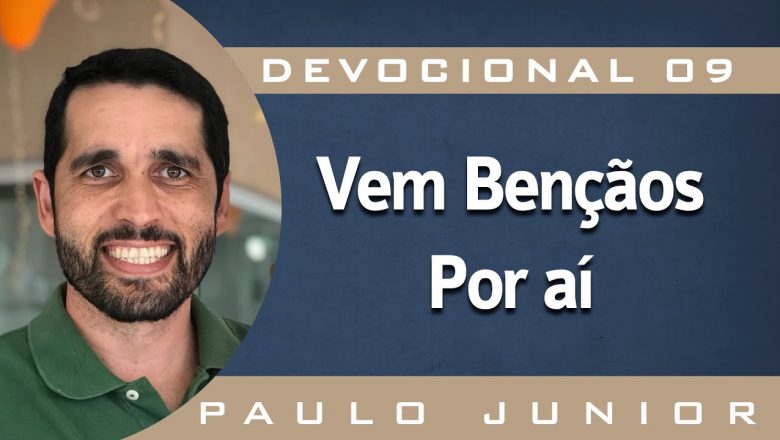 DEVOCIONAL – É só Desgraça? – Paulo Junior
