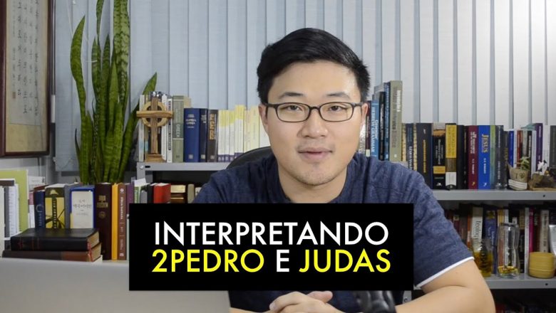 INTERPRETANDO 2PEDRO E JUDAS