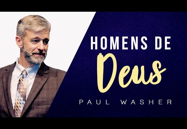 Não Existe Grandes Homens de Deus – Paul Washer