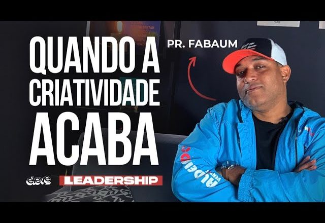 QUANDO A CRIATIVIDADE ACABA | Fabio Albuquerque #Leadership
